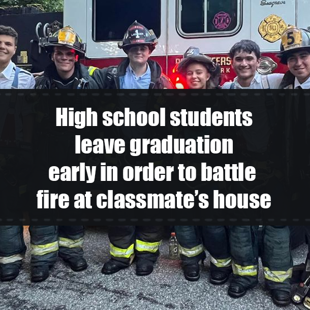 High school students leave graduation early in order to battle fire at classmate’s house