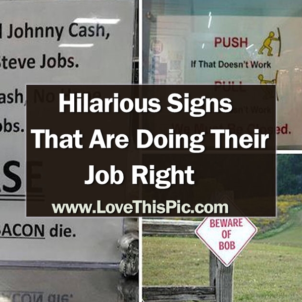 Hilarious Signs That Are Doing Their Job Right