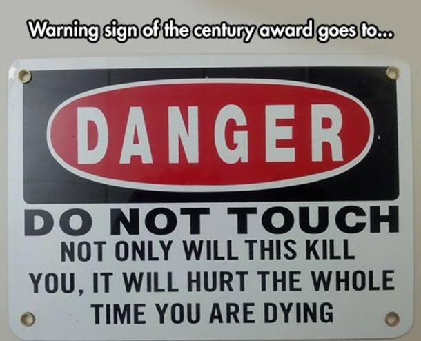 Hilarious Signs That Are Doing Their Job Right - picture 18