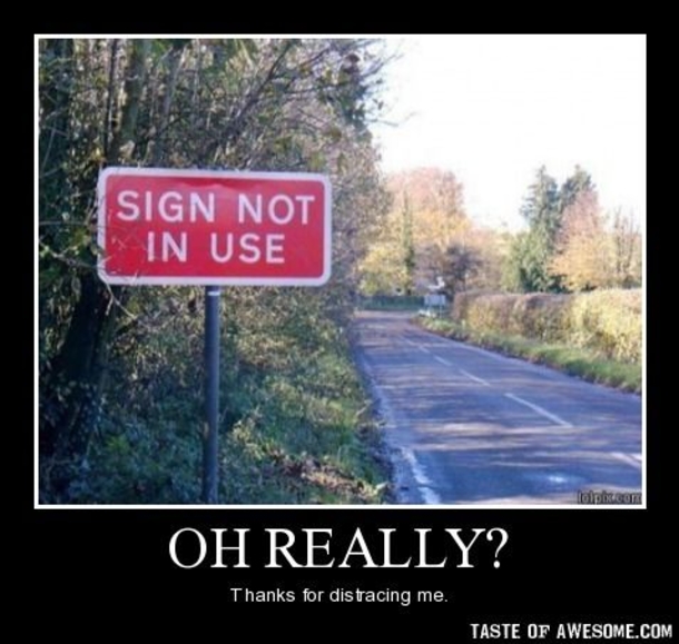 Hilarious Signs That Are Doing Their Job Right - picture 2