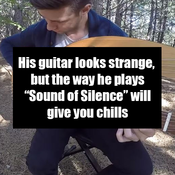 His guitar looks strange, but the way he plays “Sound of Silence” will give you chills