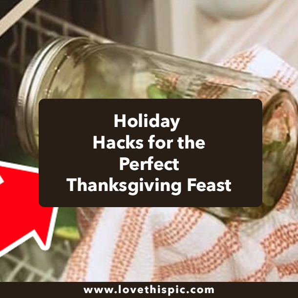 Holiday Hacks for the Perfect Thanksgiving Feast