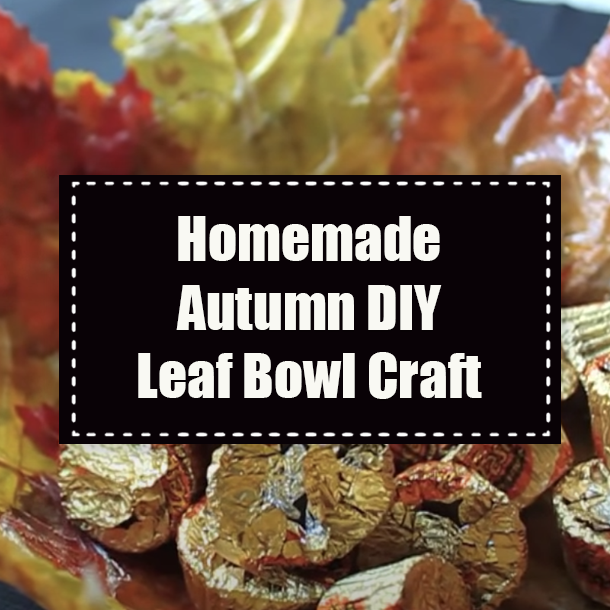 Homemade Autumn DIY Leaf Bowl Craft