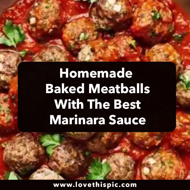 Homemade Baked Meatballs With The Best Marinara Sauce