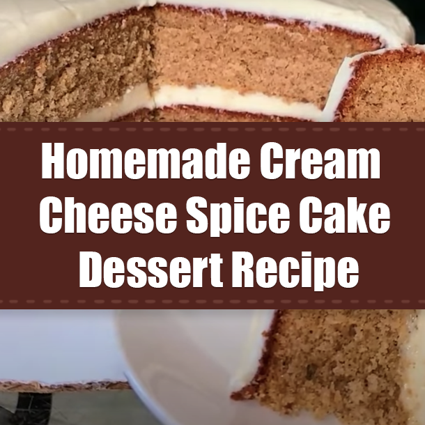 Homemade Cream Cheese Spice Cake Dessert Recipe