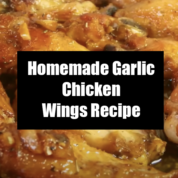 Homemade Garlic Chicken Wings Recipe