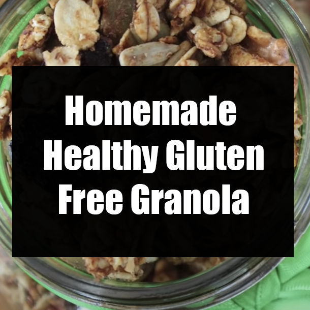 Homemade Healthy Gluten Free Granola