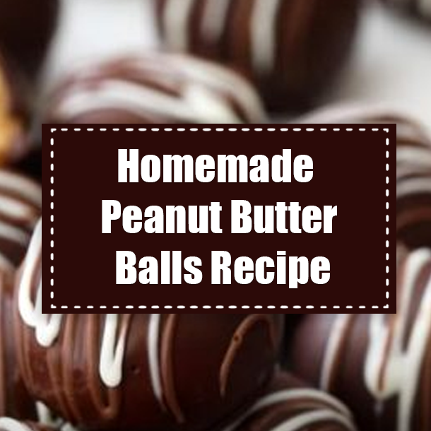 Homemade Peanut Butter Balls Recipe