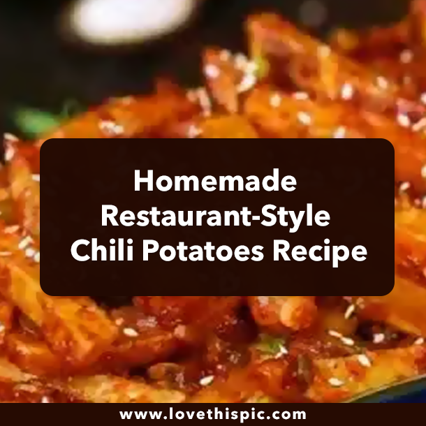 Homemade Restaurant-Style Chili Potatoes Recipe