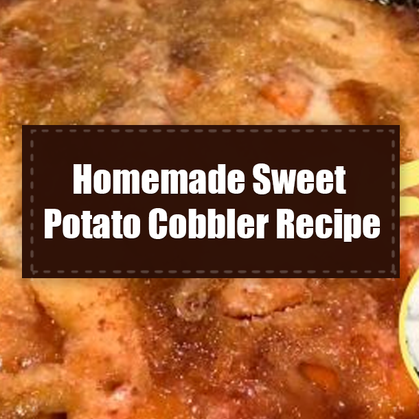 Homemade Sweet Potato Cobbler Recipe