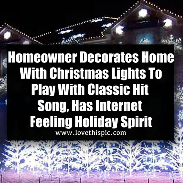 Homeowner Decorates Home With Christmas Lights To Play With Classic Hit Song, Has Internet Feeling Holiday Spirit