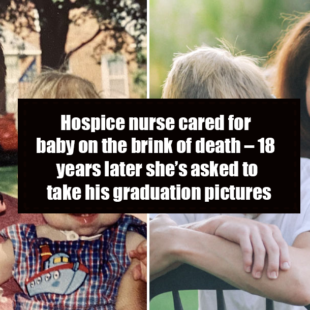 Hospice nurse cared for baby on the brink of death – 18 years later she’s asked to take his graduation pictures