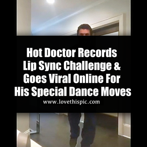 Hot Doctor Records Lip Sync Challenge & Goes Viral Online For His Special Dance Moves