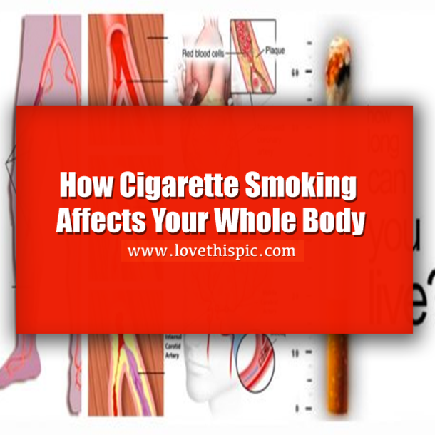 How Cigarette Smoking Affects Your Whole Body