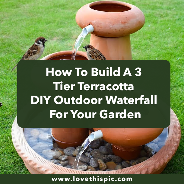 How To Build A 3 Tier Terracotta DIY Outdoor Waterfall For Your Garden