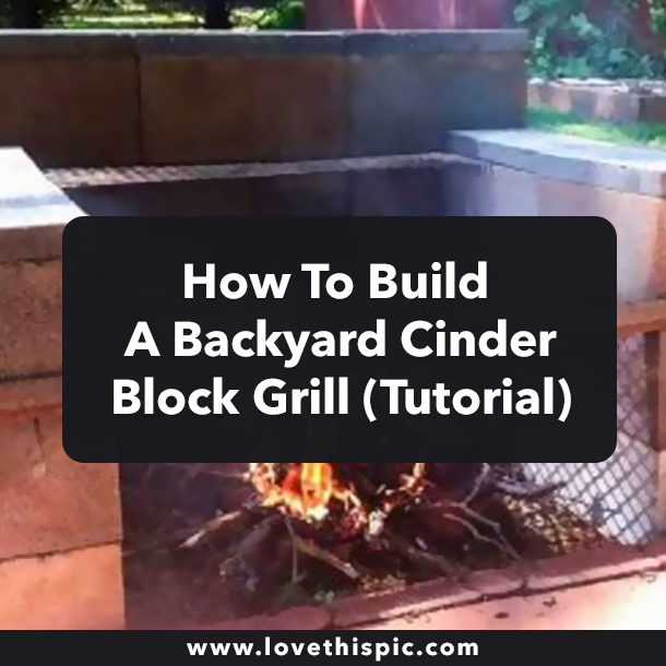 How To Build A Backyard Cinder Block Grill (Tutorial)