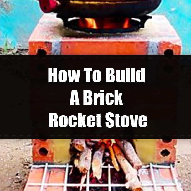 How To Build A Brick Rocket Stove