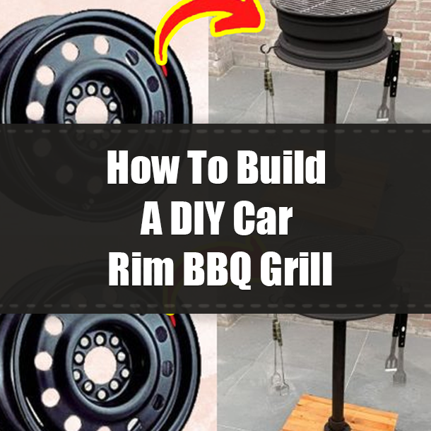 How To Build A DIY Car Rim BBQ Grill