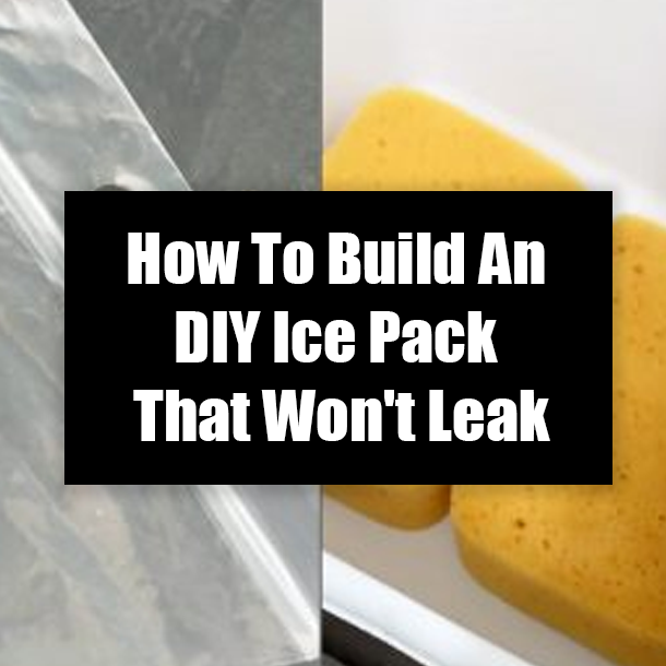 How To Build An DIY Ice Pack That Won't Leak