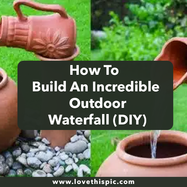 How To Build An Incredible Outdoor Waterfall (DIY)