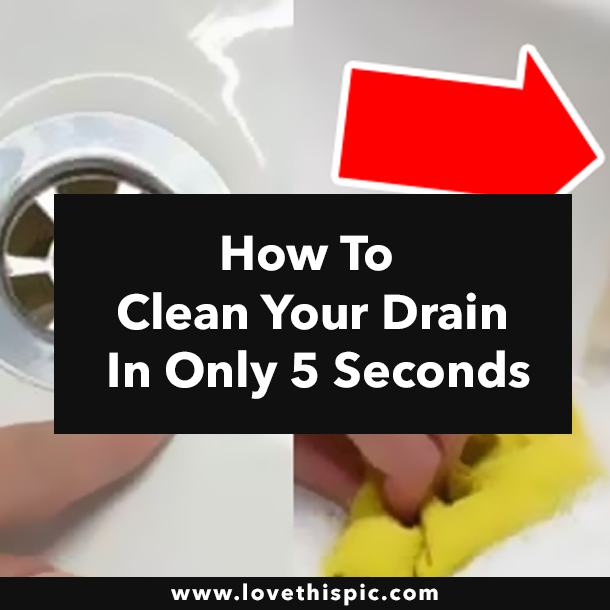 How To Clean Your Drain In Only 5 Seconds