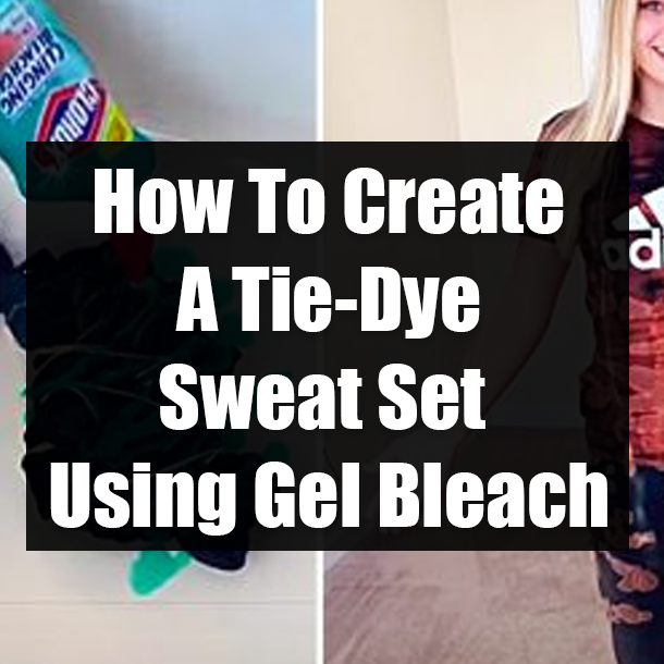 How To Create A Tie-Dye Sweat Set Using Gel Bleach