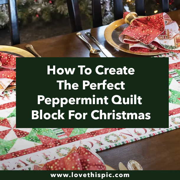How To Create The Perfect Peppermint Quilt Block For Christmas