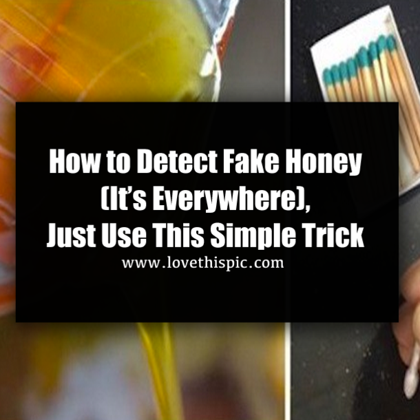 How to Detect Fake Honey (It’s Everywhere), Just Use This Simple Trick