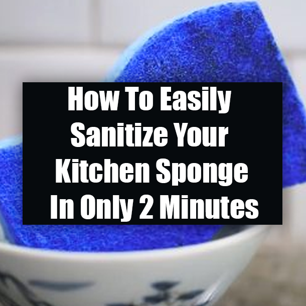 How To Easily Sanitize Your Kitchen Sponge In Only 2 Minutes