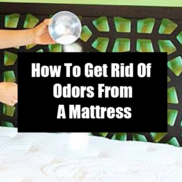 How To Get Rid Of Odors From A Mattress