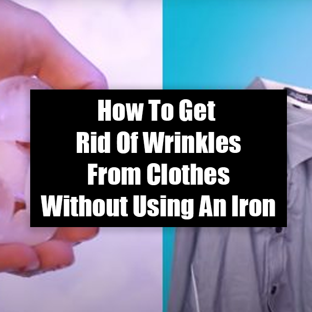How To Get Rid Of Wrinkles From Clothes Without Using An Iron