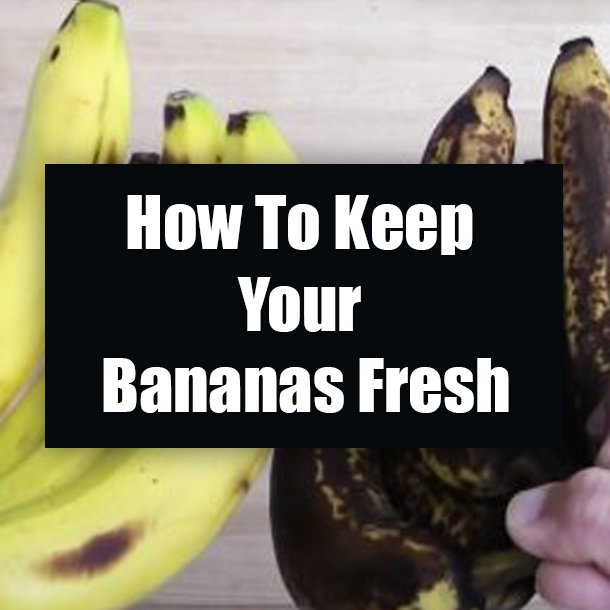 How To Keep Your Bananas Fresh