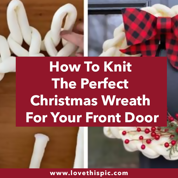 How To Knit The Perfect Christmas Wreath For Your Front Door