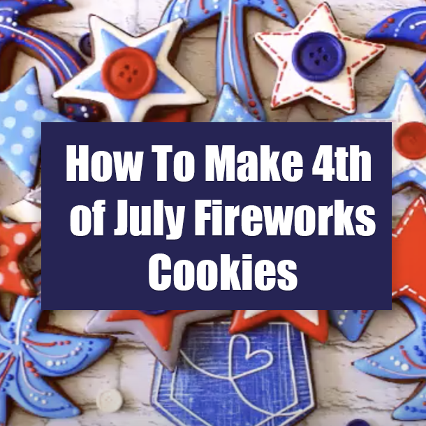 How To Make 4th of July Fireworks Cookies