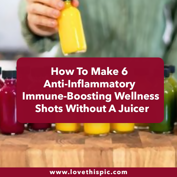 How To Make 6 Anti-Inflammatory Immune-Boosting Wellness Shots Without A Juicer