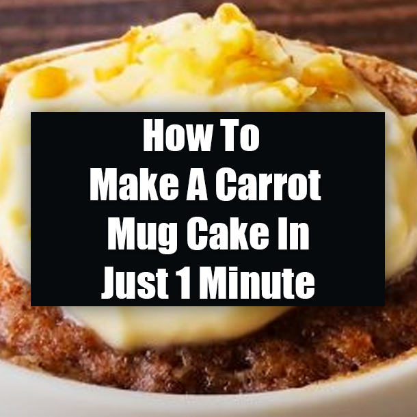 How To Make A Carrot Mug Cake In Just 1 Minute