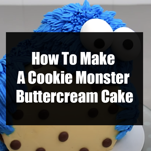 How To Make A Cookie Monster Buttercream Cake
