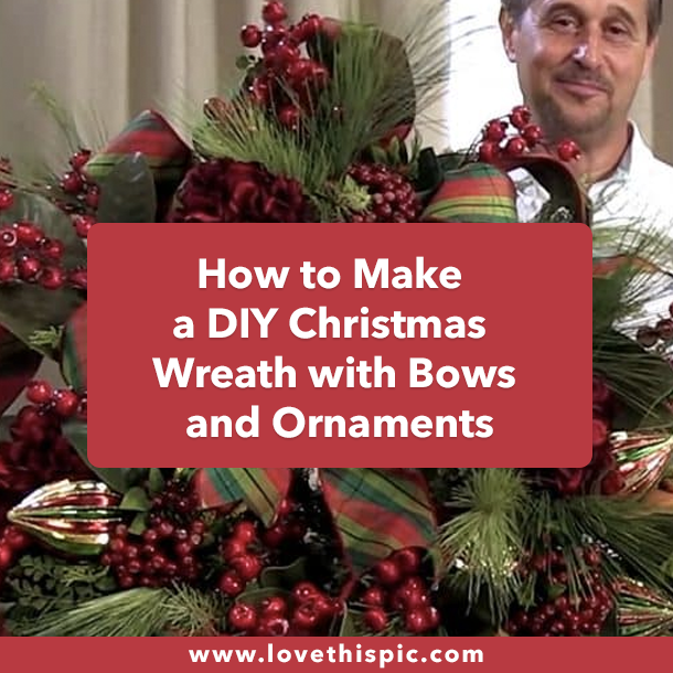 How to Make a DIY Christmas Wreath with Bows and Ornaments