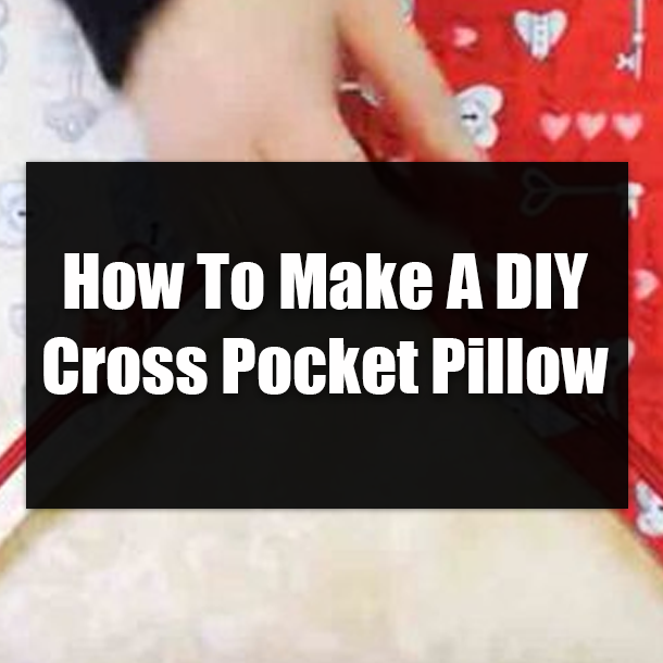 How To Make A DIY Cross Pocket Pillow
