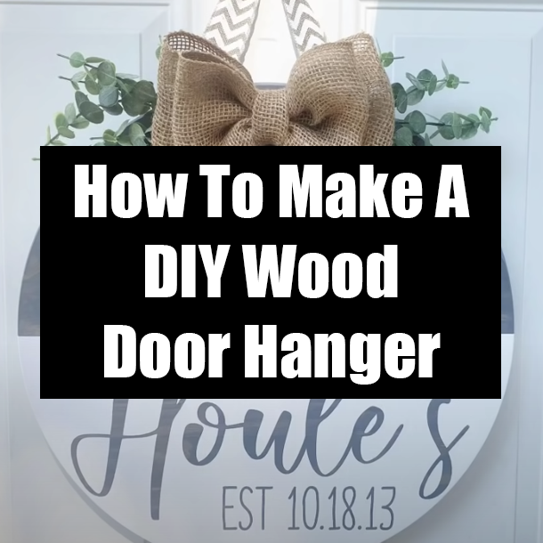 How To Make A DIY Wood Door Hanger