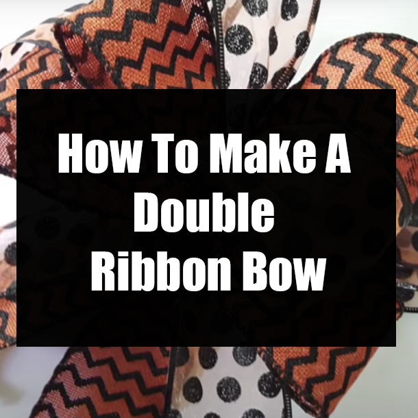 How To Make A Double Ribbon Bow