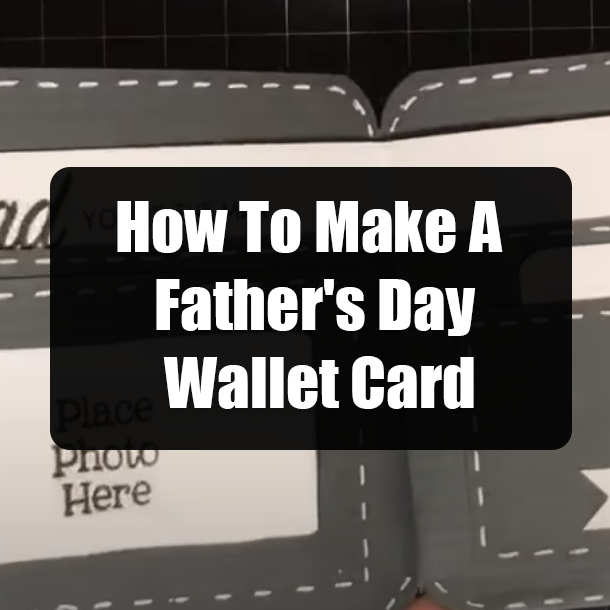 How To Make A Father's Day Wallet Card