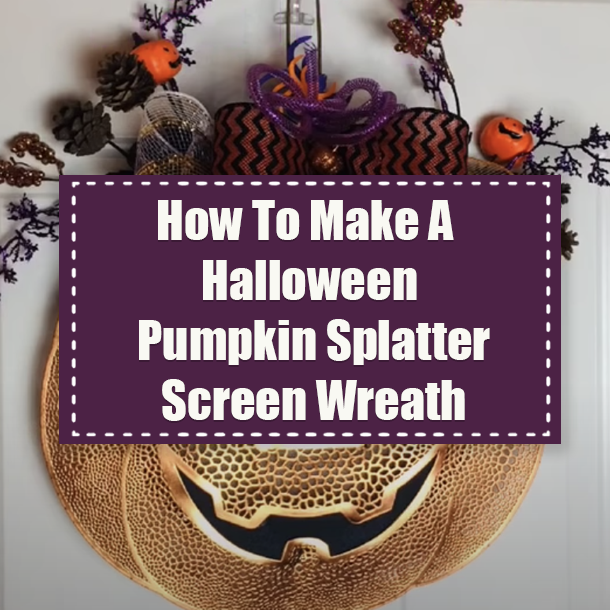 How To Make A Halloween Pumpkin Splatter Screen Wreath