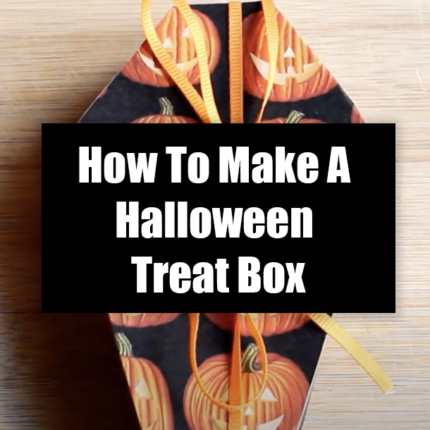 How To Make A Halloween Treat Box