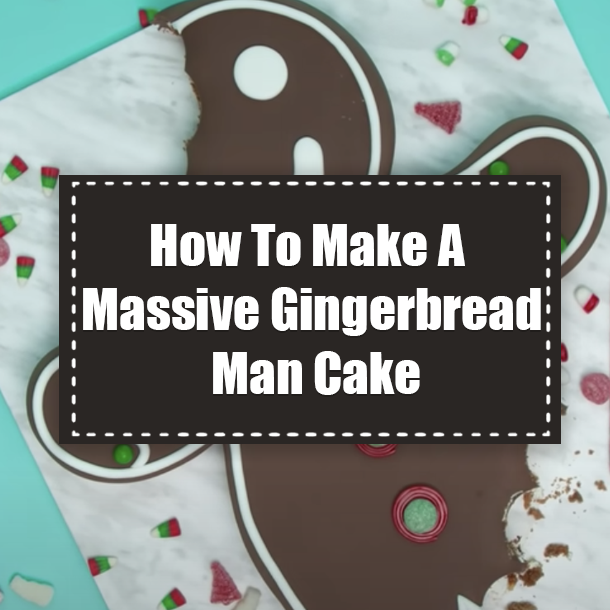 How To Make A Massive Gingerbread Man Cake