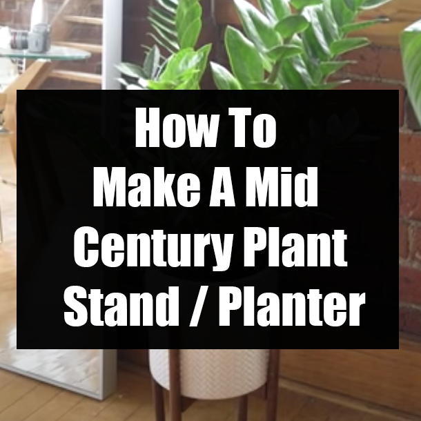 How To Make A Mid Century Plant Stand / Planter