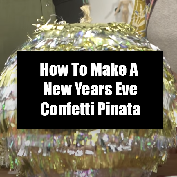How To Make A New Years Eve Confetti Pinata