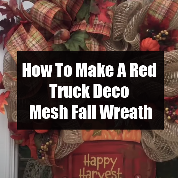 How To Make A Red Truck Deco Mesh Fall Wreath