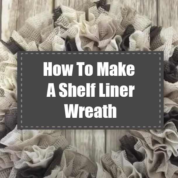 How To Make A Shelf Liner Wreath
