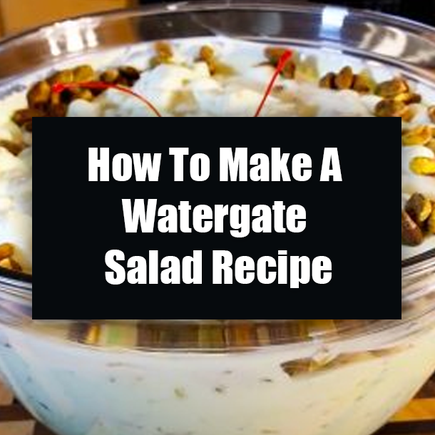How To Make A Watergate Salad Recipe